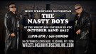 Meet Former WWE Legends THE NASTY BOYS on October 22nd. from 12-2pm COMBO TICKET