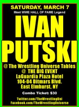 Meet IVAN PUTSKI at The Big Event Convention on 3/7/15 "COMBO" Ticket $30.00